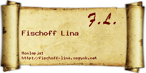 Fischoff Lina névjegykártya